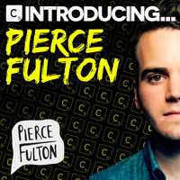 Pierce Fulton - Introducing Pierce Fulton