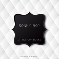 Sonny Boy - Little Car Blues