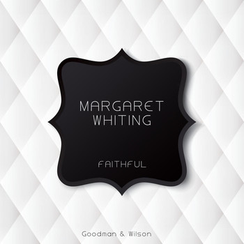 Margaret Whiting - Faithful