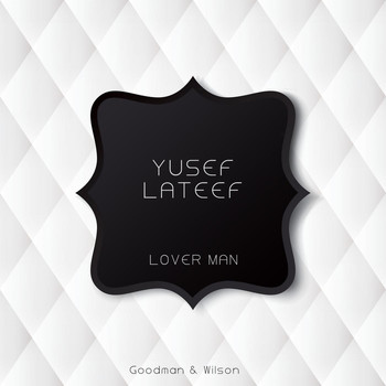 Yusef Lateef - Lover Man
