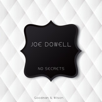 Joe Dowell - No Secrets