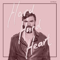 Jon Bryant - Hard Hard Heart (feat. Jenn Grant)