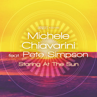 Michele Chiavarini - Staring at the Sun (feat. Pete Simpson)