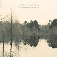 Butch Walker - End of the World (One More Time) / Battle vs. The War