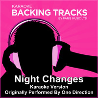 Paris Music - Night Changes (Originally Performed By One Direction) [Karaoke Version]