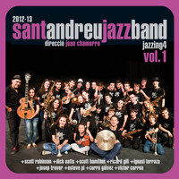 Sant Andreu Jazz Band & Joan Chamorro - Jazzing 4 Vol. 1