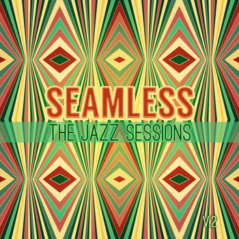 Various Artists - Seamless: The Jazz Sessions, Vol. 2