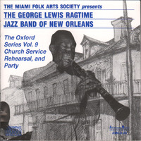 George Lewis - The Oxford Series - Vol. 9 (Church Service Rehearsal and Party)