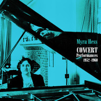 Myra Hess - Concert Performances 1952 -1960