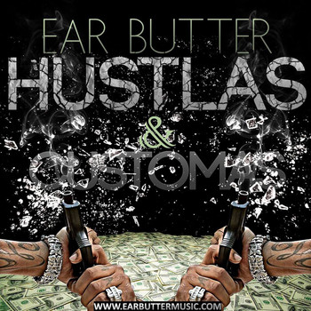 Earbutter - Hustlas and Customers