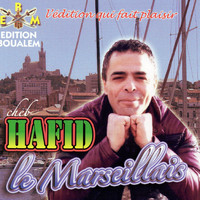Cheb Hafid - Le Marseillais