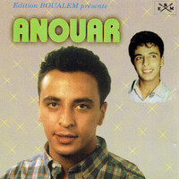 Anouar - Nessayni men belk