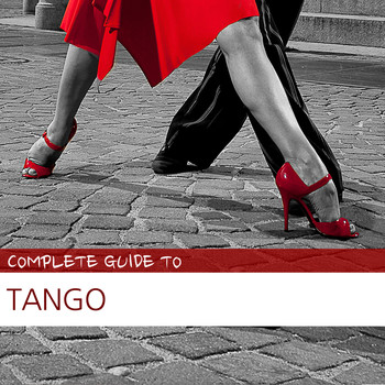 Various Artists - Complete Guide to Tango