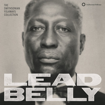 Lead Belly - Lead Belly: The Smithsonian Folkways Collection