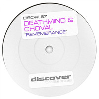 Deathmind & Choval - Remembrance