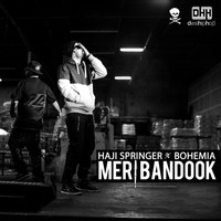 Haji Springer - Meri Bandook (feat. Bohemia) - Single