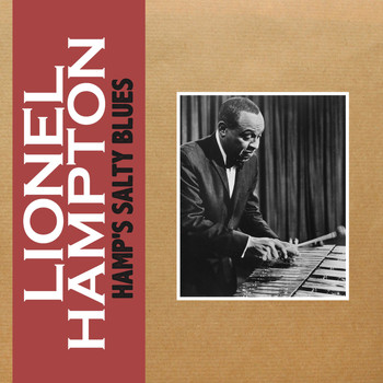 Lionel Hampton - Hamp's Salty Blues