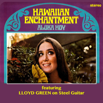 Aluka Hoy - Hawaiian Enchantment