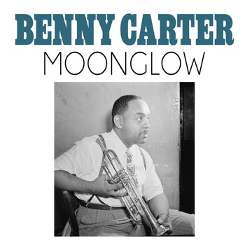 Benny Carter - Moonglow
