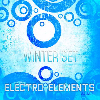 Various Artists - Electro Elements: Winter, Vol. 11 (Explicit)
