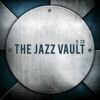 Various Artists - The Jazz Vault, Vol. 20