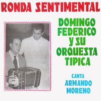 Domingo Federico Y Su Orquesta Típica - Ronda Sentimental