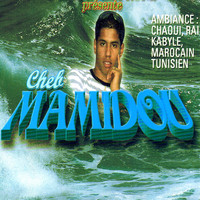 Cheb Mamidou - Ambiance