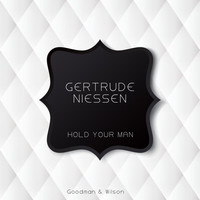 Gertrude Niessen - Hold Your Man