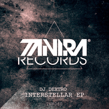 Dj Dextro - Interstellar EP