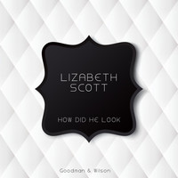 Lizabeth Scott - How Did He Look