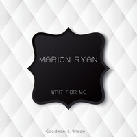Marion Ryan - Wait for Me