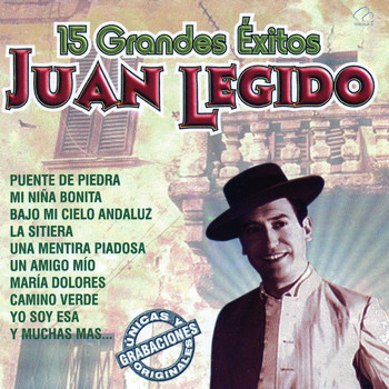 Juan Legido - 15 Grandes Exitos Juan Legido
