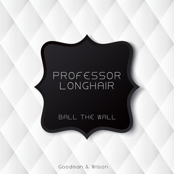 Professor Longhair - Ball the Wall