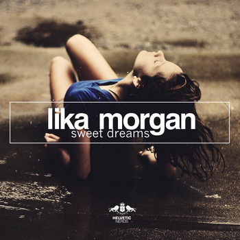 Lika Morgan - Sweet Dreams