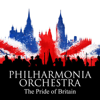 Philharmonia Orchestra - Philharmonia Orchestra: The Pride of Britain