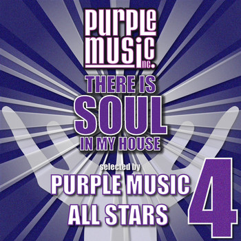 Various Artists - There Is Soul in My House - Purple Music All-Stars 4