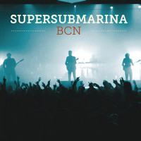 Supersubmarina - BCN