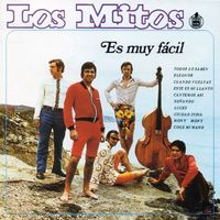 Los Mitos - Es muy facil (Remastered)