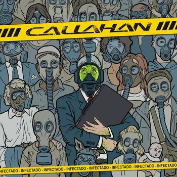 Callahan - Infectado