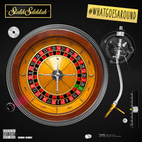 Statik Selektah - What Goes Around (Explicit)