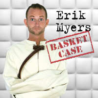 Erik Myers - Basket Case