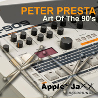 Peter Presta - Art of the 90's (Original Mix)