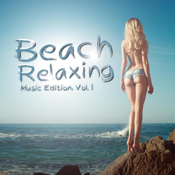 Various Artists - Beach Relaxing Music Edition, Vol. 1