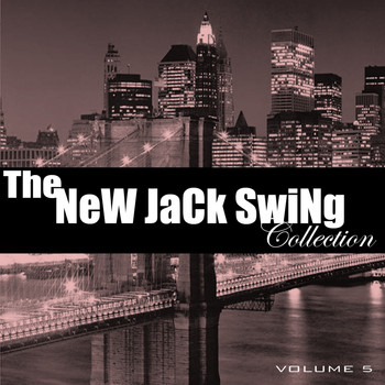 Various Artists - The New Jack Swing Collection, Vol. 5