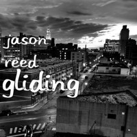 Jason Reed - Gliding