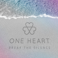 One Heart - Break the Silence