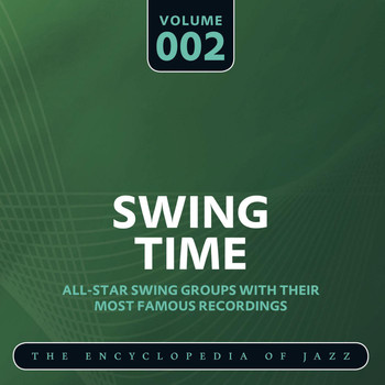 Leon „Chu“ Berry - Swing Time - The Encyclopedia of Jazz, Vol. 2