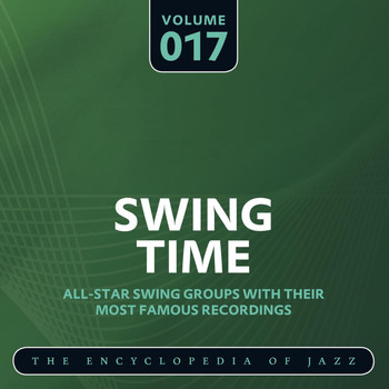 Various Artists - Swing Time - The Encyclopedia of Jazz, Vol. 17