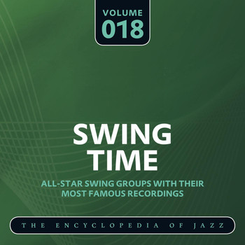 Various Artists - Swing Time - The Encyclopedia of Jazz, Vol. 18