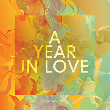 Various Artists - A Year In Love - Love & Other